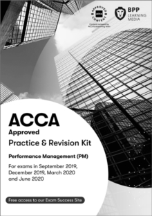 2019 ACCA - F5 Performance Management, Revision Kit (Sept 19 - Aug 20)