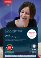 2017 ACCA - F5 Performance Management, Revision Kit (Sept 17 - Aug 18)