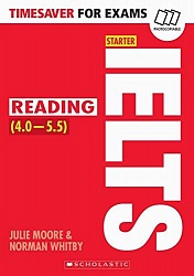 Timesaver:  Reading for IELTS (4.0-5.5)