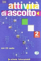 ATTIVITA' DI ASCOLTO 2+CD [Photocopiable]