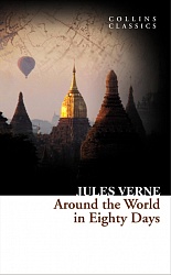 AROUND THE WORLD IN EIGHTY DAYS, Verne, Jules