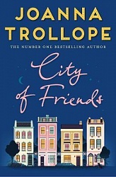 City of Friends, Trollope, Joanna