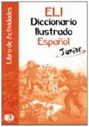 PICT. DICTIONARY [A1-A2]:  ESPANOL JUNIOR - Activity Book