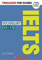 Timesaver:  Vocabulary for IELTS (5.5-7.5)