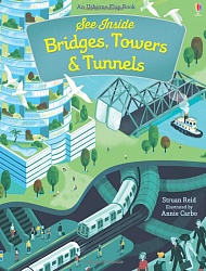 See Inside: Bridges, Towers and Tunnels