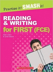 Practice it! Smash it!: Reading and Writing for First (FCE) with keys