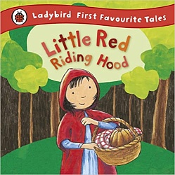 First Favourite Tales: Little Red Riding Hood