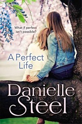 Perfect Life, A Steel, Danielle