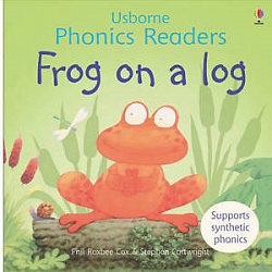 Phonics Readers: Frog On A Log