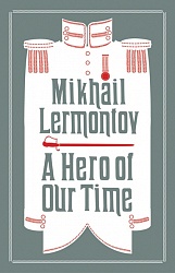Hero of Our Time, A, Lermontov, Mikhail