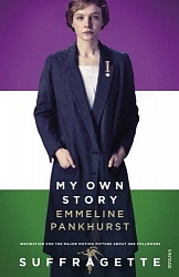 Suffragette: My own story (film tie-in), Pankhurst, Emmeline