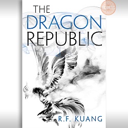 The Dragon Republic (book 2), R.F. Kuang