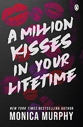 Million Kisses in Your Lifetime, Murphy, Monica
