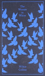 Woman in White, The (Clothbound Classics), Collins, Wilkie
