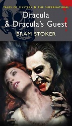 Dracula & Dracula's Guest, Stoker, Bram
