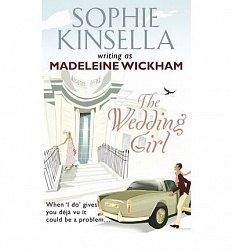 Wedding Girl, The, Kinsella, Sophie writing as Madeleine Wickham