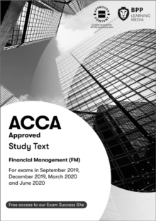2019 ACCA - F9 Financial Management, Study Text (Sept 19 - Aug 20)