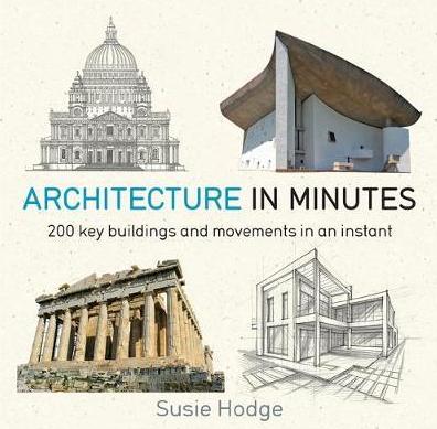 Architecture In Minutes, Hodge, Susie