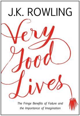Very good lives (HB), Rowling, J.K.