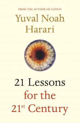 21 Lessons for the 21st Century (TPB), Harari, Yuval Noah