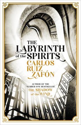 Labyrinth of the Spirits, The (TPB), Zafon, Carlos Ruiz