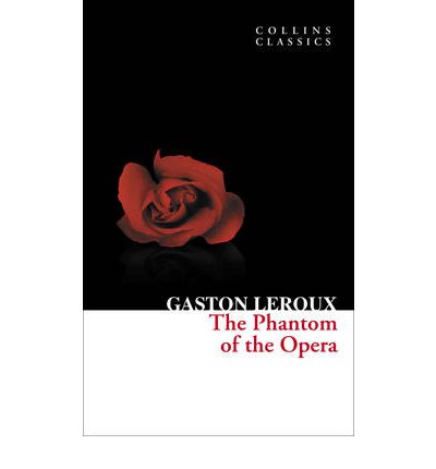 PHANTOM OF THE OPERA, THE, Leroux, Gaston