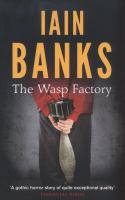 Wasp Factory, Banks, Iain
