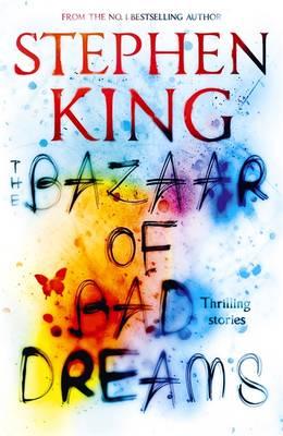 Bazaar of Bad Dreams, The, King, Stephen