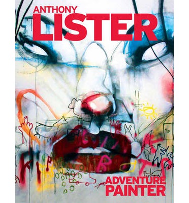 ANTHONY LISTER - Adventure Painter HB