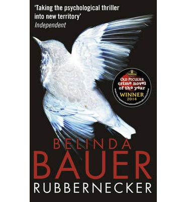 Rubbernecker, The, Bauer, Belinda