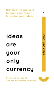 Ideas are your only Currency, Judkins, Rod
