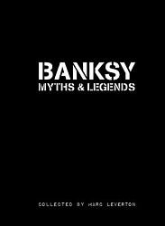 Banksy - Myths & Legends