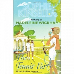 Tennis Party, The, Kinsella, Sophie writing as Madeleine Wickham
