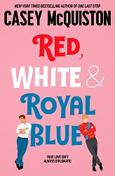 Red, White & Royal Blue, McQuiston, Casey
