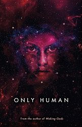 Only Humans TPB (book 3), Neuvel, Sylvain