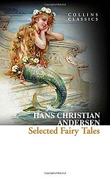 Selected Fairy Tales, Andersen, Hans Christian