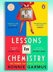 Lessons in Chemistry, Garmus, Bonnie