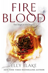 Fireblood (book 2), Blake, Elly