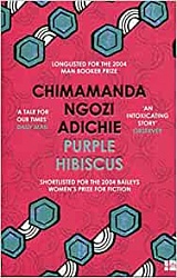Purple Hibiscus, Chimamanda Ngozi Adichie