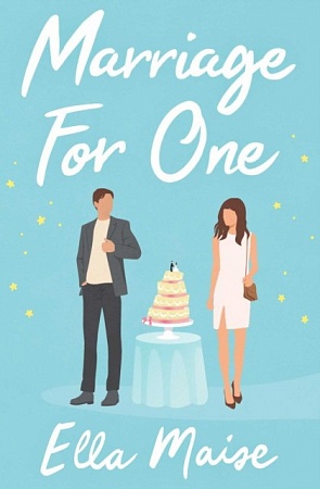 Marriage for One, Maise, Ella