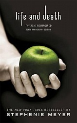 Life and Death: Twilight Reimagined, Mayer, Stephanie