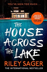 House Across the Lake, Sager, Riley