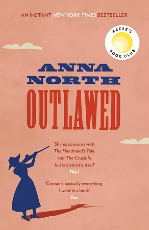 Outlawed, North, Anna