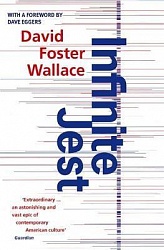 Infinite Jest, Wallace, David Foster