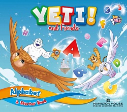 Yeti and Friends:  Alphabet & Starter Book