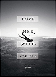 Love Her Wild, Atticus