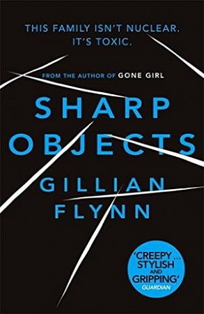 Sharp Objects, Flynn, Gillian