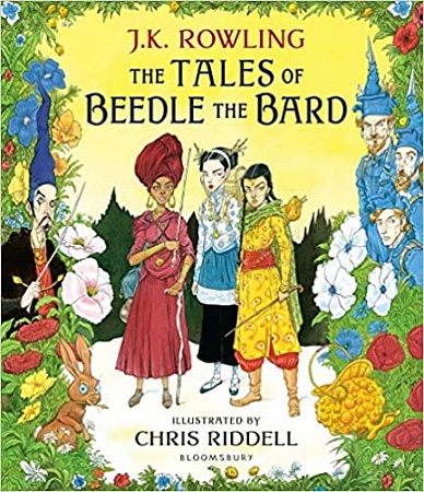 Tales of Beedle the Bard, The (illustrated ed.) Rowling, J.K.