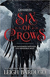 Six of Crows, Bardugo, Leigh