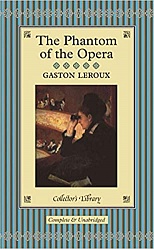 Phantom of the Opera, Leroux, Gaston   *OP*